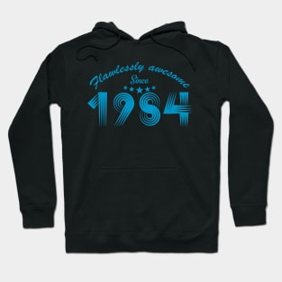 FLAWLESSLY AWESOME 1984 Hoodie